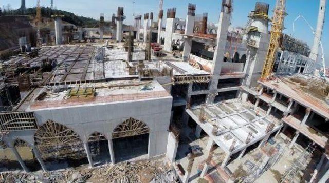Çamlıca Camii'nin Kaba Inşaatının Yüzde 75'i Tamamlandı