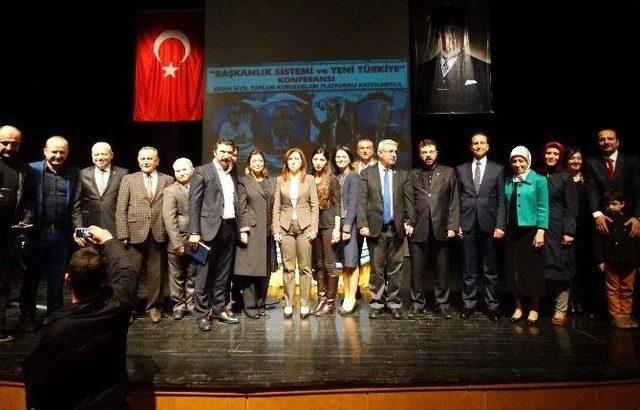 Hüseyin Turgut Yönetimindeki “yeni Türkiye Ve Başkanlık Sistemi” Konferansı Aydın’da Gerçekleştirildi