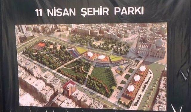 “11 Nisan Şehir Parkı” Temel Atma Töreni Ertelendi