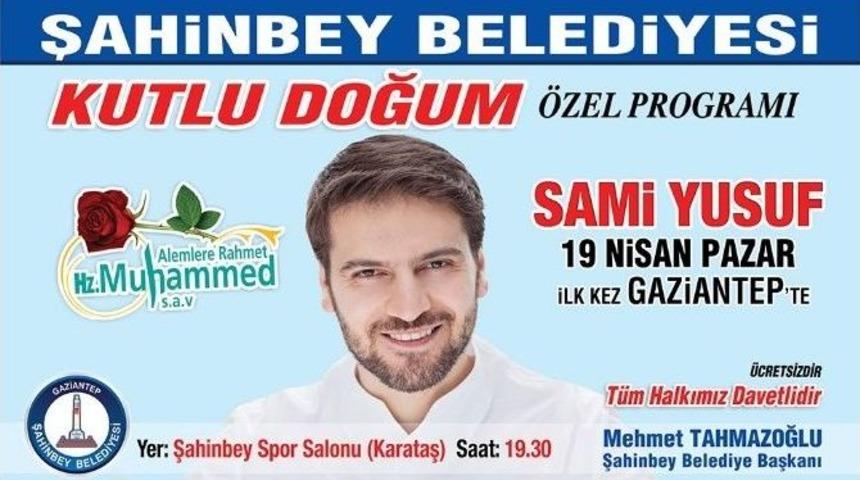 Şahinbey&rsquo;den Dev &ldquo;kutlu Doğum&rdquo; Organizasyonu