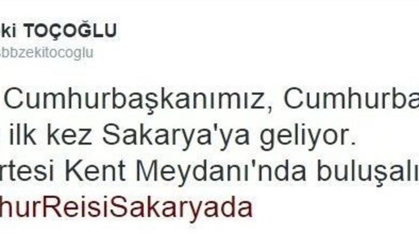Başkan To&ccedil;oğlu Sakaryalılar&rsquo;ı Mitinge Davet Etti