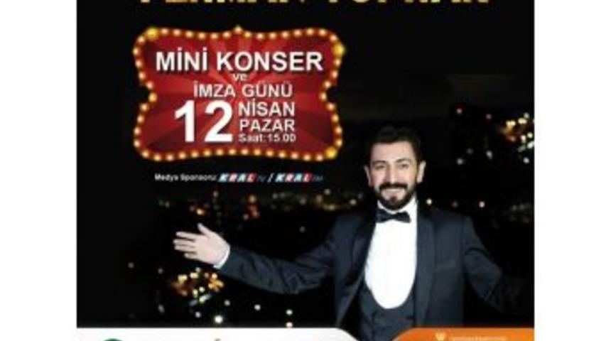 Yeşilyurt Avm&rsquo;de Ferman Toprak İmza G&uuml;n&uuml; Ve Mini Konseri