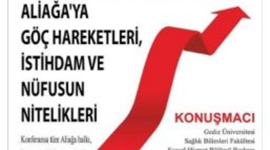 İzasad, Aliağa&rsquo;nın İstihdam Ve N&uuml;fus Hareketlerini Değerlendirecek