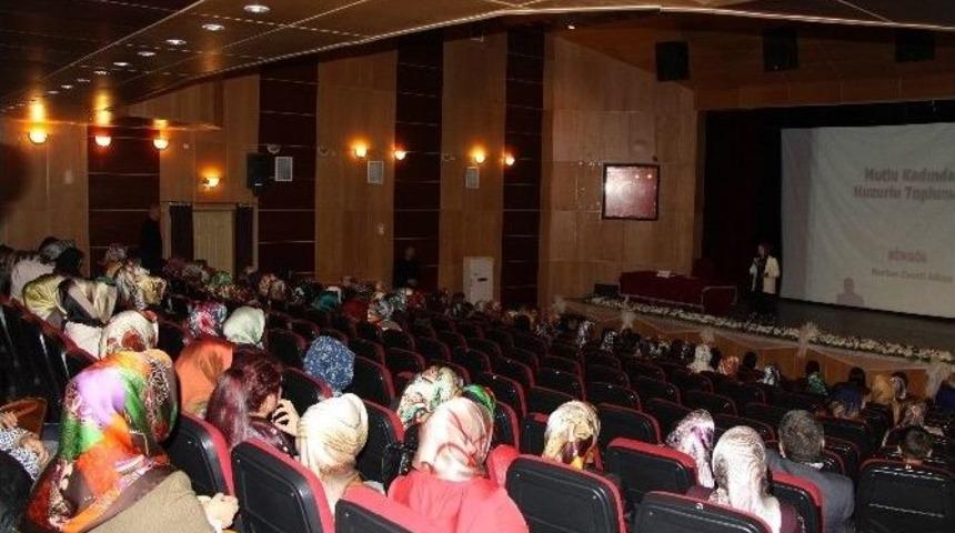 Bing&ouml;l&rsquo;de &rsquo;mutlu Kadından Huzurlu Topluma&rsquo; Konferansı