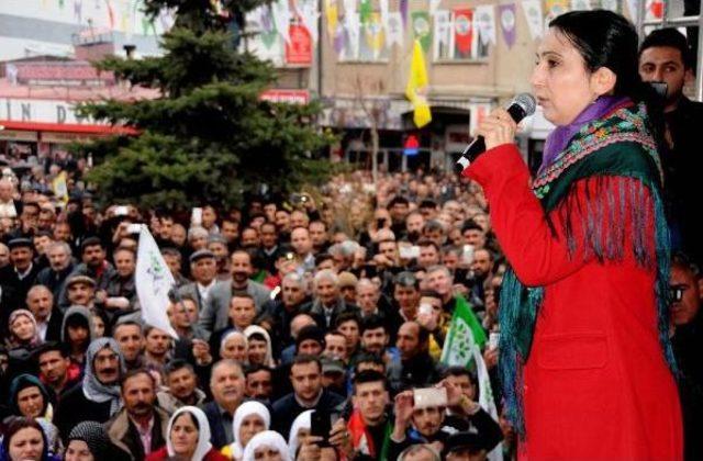 Yüksekdağ; 'hiç Bir Baraj Halkımızın Coşkulu Akışını Durduramayacaktır'