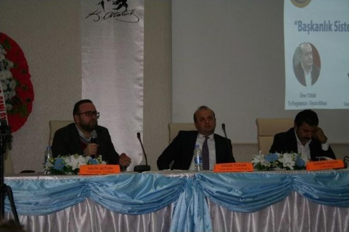 Kars&rsquo;ta Başkanlık Sistemi Konuşuldu