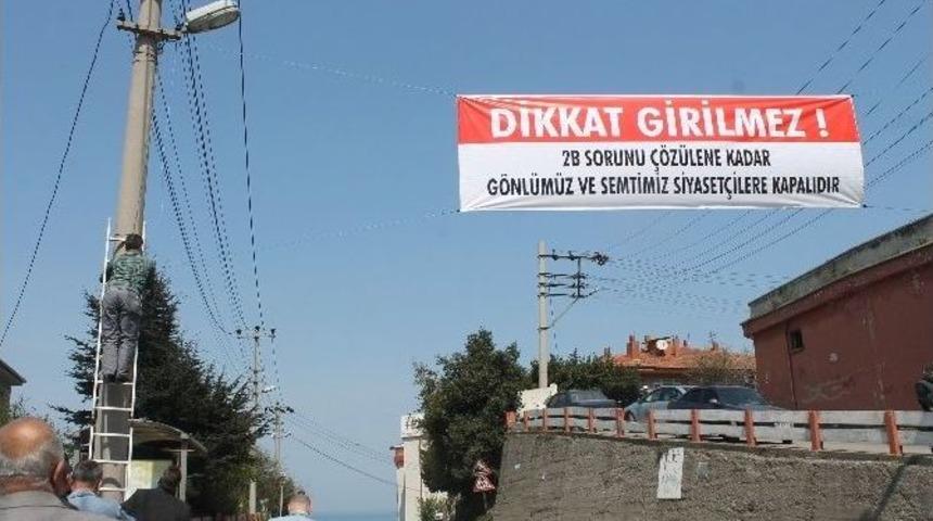 Siyasilerin Mahalleye Girişini Yasakladılar