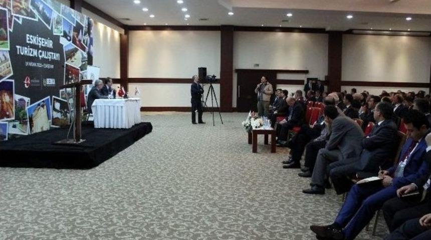 Eskişehir&rsquo;de Turizm &Ccedil;alıştayı