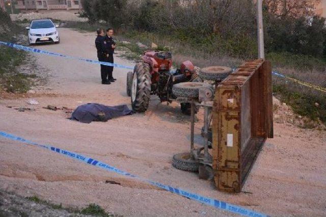 Kendi Kullandığı Traktörün Altında Can Verdi