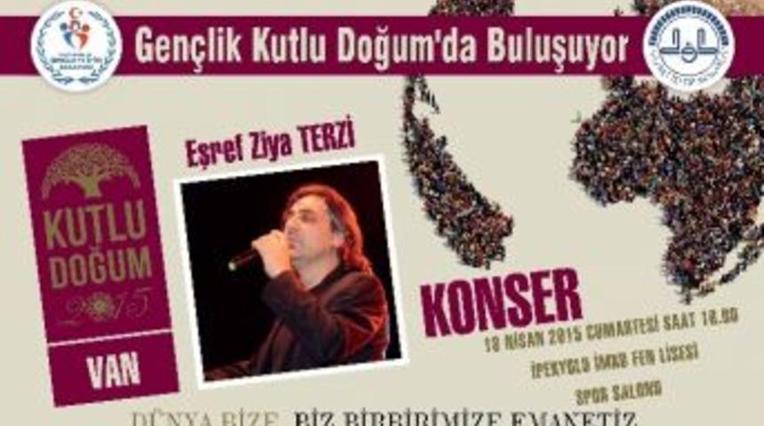 Van&rsquo;ın Gen&ccedil;leri Kutlu Doğumda Buluşacak