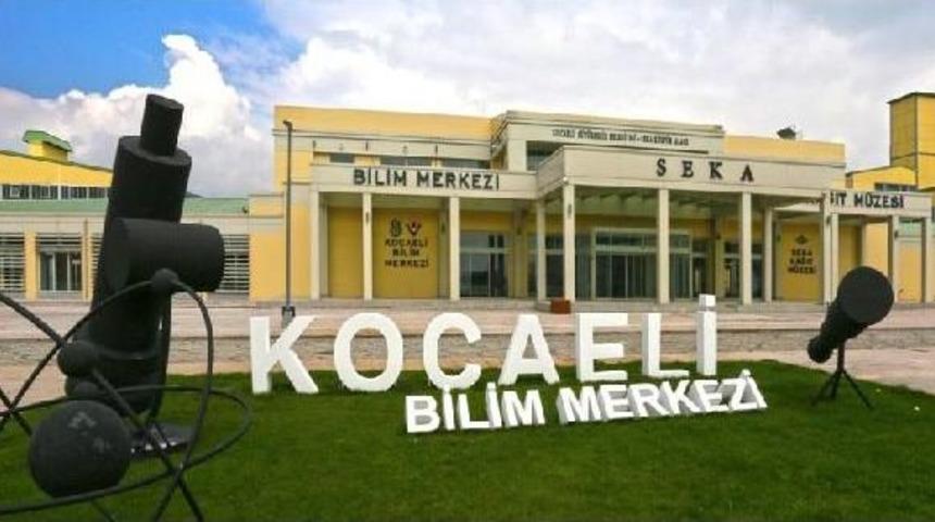 Kocaeli Bilim Merkezi Yarın A&ccedil;ılıyor