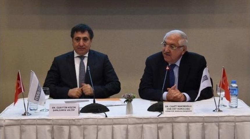 Organize Sanayi B&ouml;lgeleri Değerlendirildi