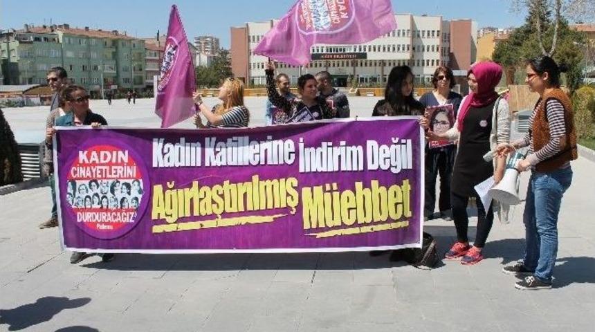 Kadın Katillerine İndirim Değil, Ağırlaştırılmış M&uuml;ebbet İstediler