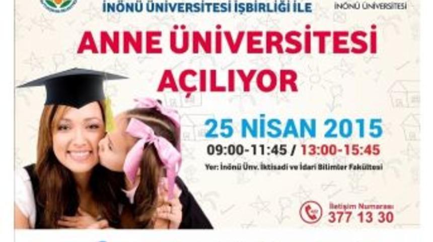 Anne &Uuml;niversitesi A&ccedil;ılıyor
