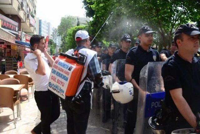 Kamu-Sen'in Adana'da 1 Mayıs Kutlamasında Polise Gülsuyu Sıkıldı