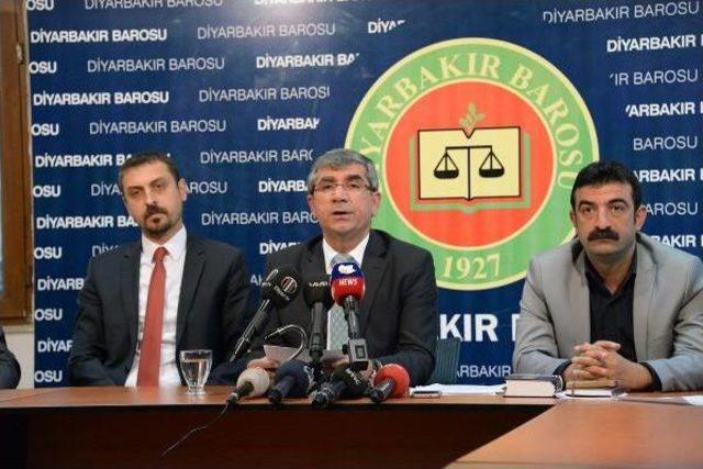 Diyarbakır Baro Başkanı: Cumhurbaşkanı Anayasayı Ve Vatana Ihanet Suçunu Oluşturan Hükümleri Ihhal Ediyor