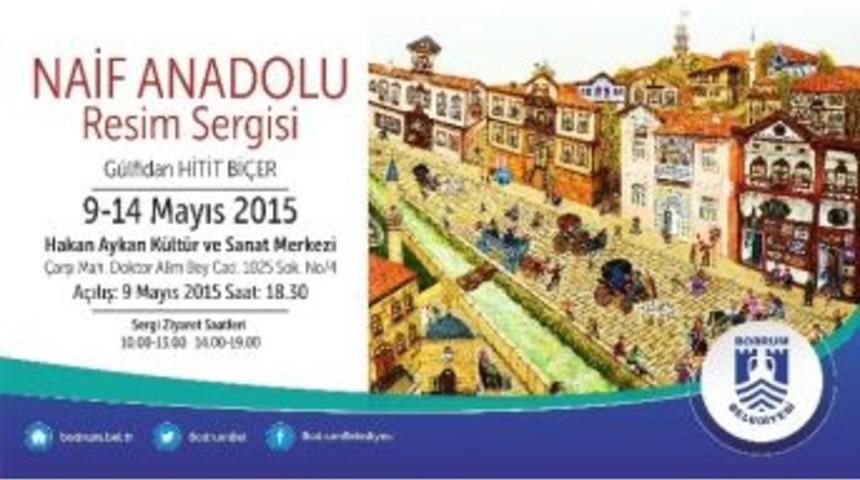 G&uuml;lfidan Hitit Bi&ccedil;er&rsquo;den &ldquo;naif Anadolu&rdquo; Resim Sergisi