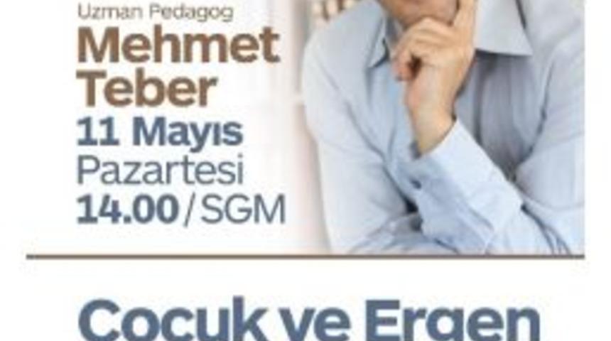 Sgm&rsquo;de &Ccedil;ocuk Gelişimi Konuşulacak