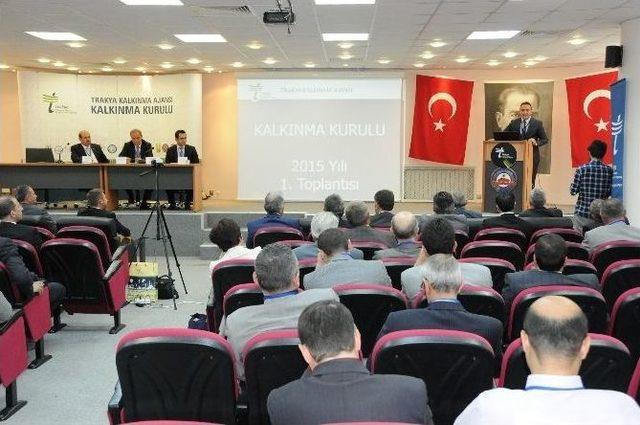 Trakya Kalkınma Ajansı 2015 Yılı 1. Kalkınma Toplantısı Yapıldı 2