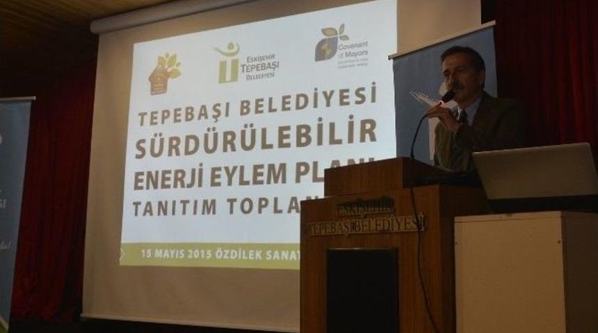 Tepebaşı S&uuml;rd&uuml;r&uuml;lebilir Enerji Eylem Planı Tanıtıldı