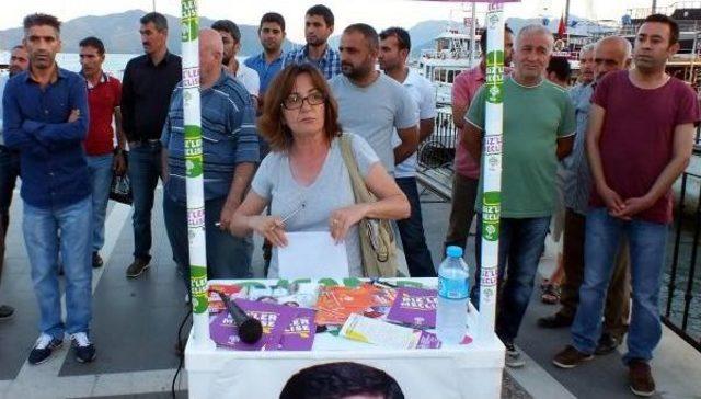 Marmaris'te Hdp Üyeleri Saldırıları Kınadı