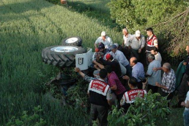 Traktörü Yanlış Vitese Takınca Öldü