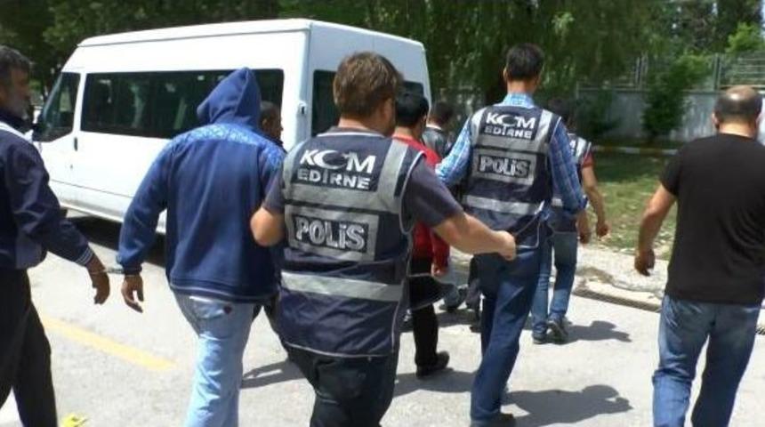 Edirne&rsquo;De 'torbacı' Operasyonunda 7 Tutuklama