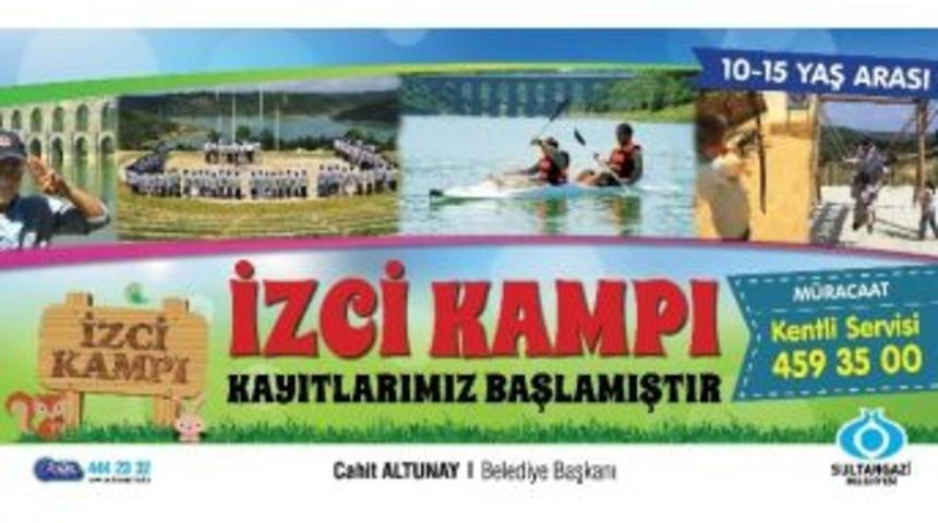 Sultangazi İzci Kampı Kapılarını A&ccedil;ıyor