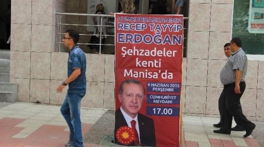 Manisa, Cumhurbaşkanı Erdoğan&rsquo;a Hazırlanıyor