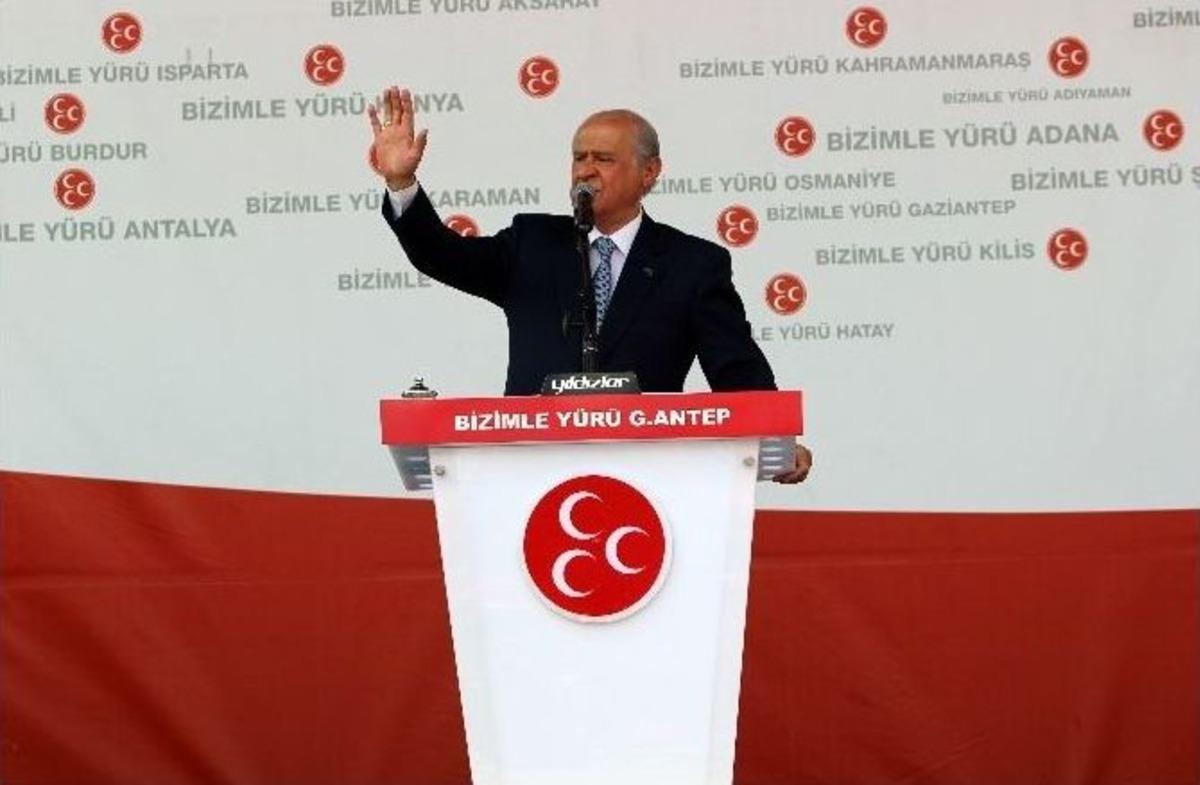 Mhp Genel Başkanı Bah&ccedil;eli, Gazianteplilere Seslendi