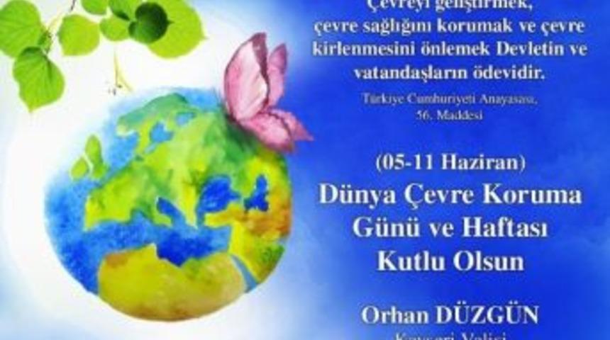 Vali Orhan D&uuml;zg&uuml;n&rsquo;&uuml;n &rsquo;d&uuml;nya &Ccedil;evre G&uuml;n&uuml;&rsquo; Mesajı