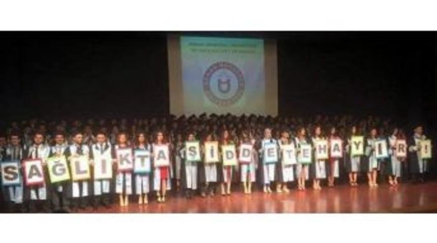 Yeni Mezun Hekimlerden &lsquo;sağlıkta Şiddete Hayır&rsquo; &Ccedil;ağrısı