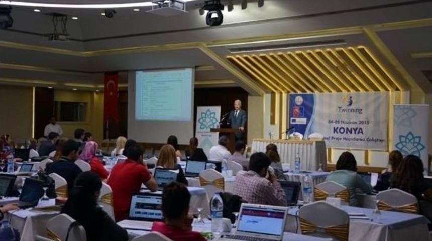 B&ouml;lgesel Proje Hazırlama &Ccedil;alıştayı Konya&rsquo;da Başladı