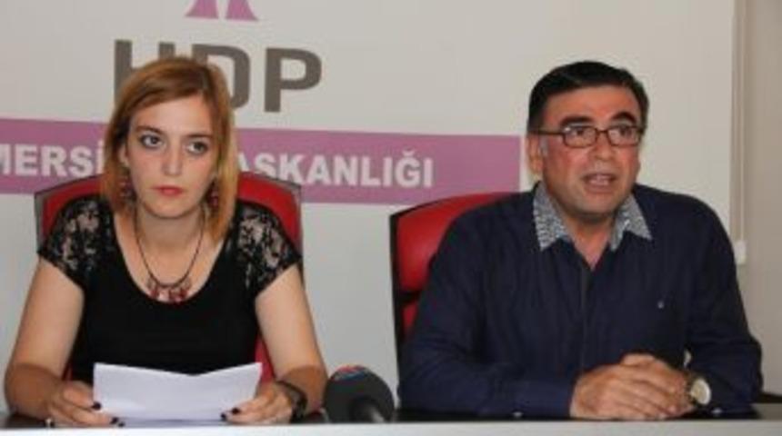 Hdp Mersin Eş Başkanları Saldırıları Kınadı