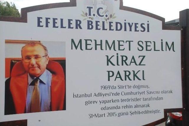 Efeler Belediyesi İsimleri Parklarda Yaşatıyor