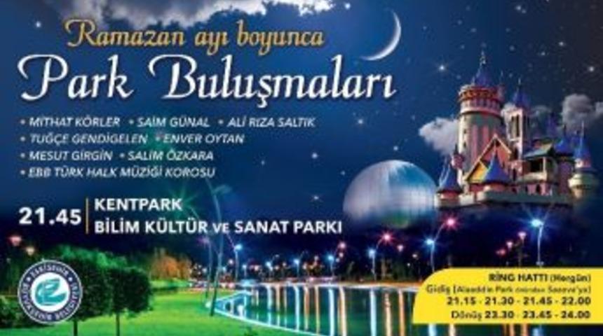 B&uuml;y&uuml;kşehir Belediyesinden Ramazan Boyunca "park Buluşmaları"