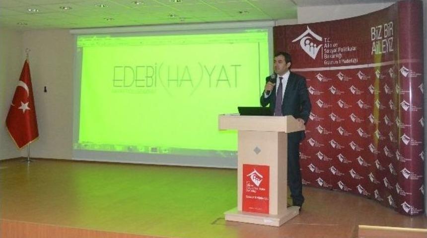 Ailem Erzurum&rsquo;da &ldquo;edebi (ha) Yat&rdquo; Projesi