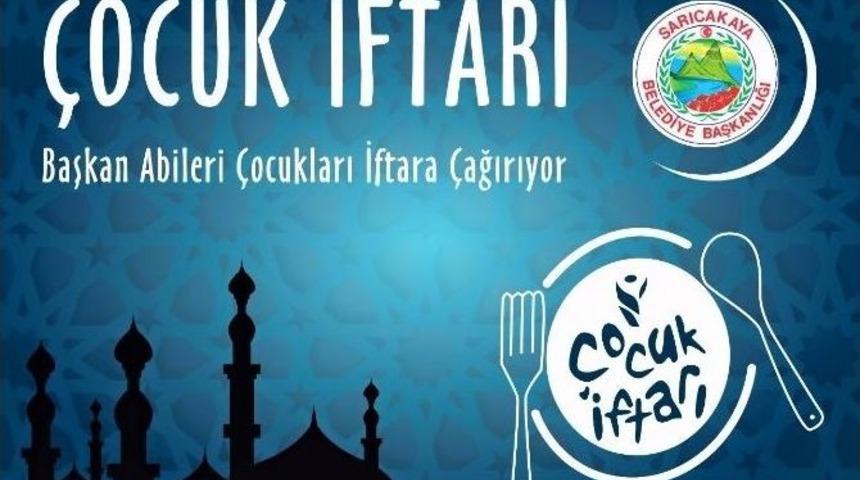 Sarıcakaya Belediyesi&rsquo;nden Eskişehir&rsquo;de Bir İlk &rsquo;&rsquo;&ccedil;ocuk İftarı&rsquo;&rsquo;
