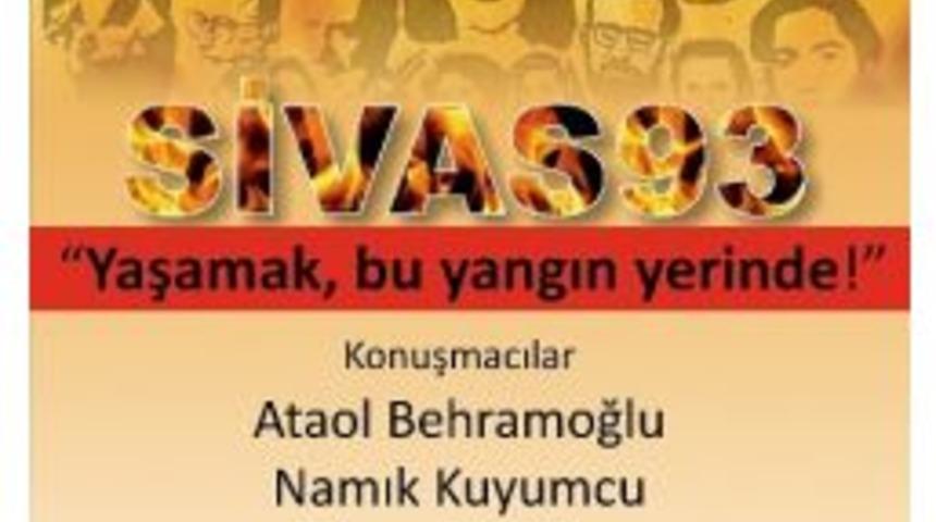 Sivas Olaylarında Hayatını Kaybedenler Fo&ccedil;a&rsquo;da Anılacak