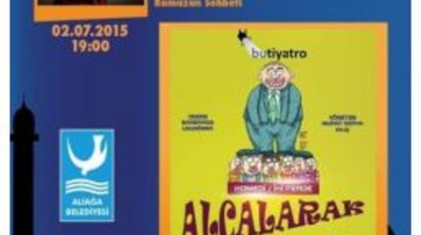 &lsquo;al&ccedil;alarak Y&uuml;ksel&rsquo; Aliağa&rsquo;da Sahnelenecek