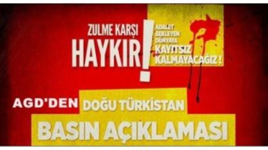 Agd&rsquo;den Doğu T&uuml;rkistan&rsquo;da Yapılan Zulme Kınama