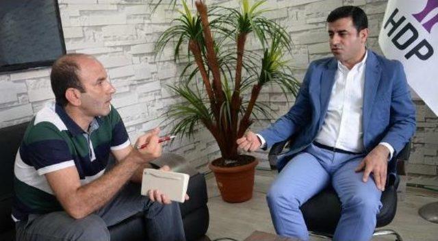 Demirtaş: Akp Yönetimi Koalisyonda, Cumhurbaşkanı Erken Seçimde Istekli