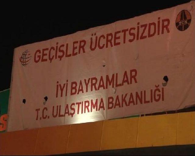 Köprü Ve Otoyollarda Bedava Geçiş Başladı