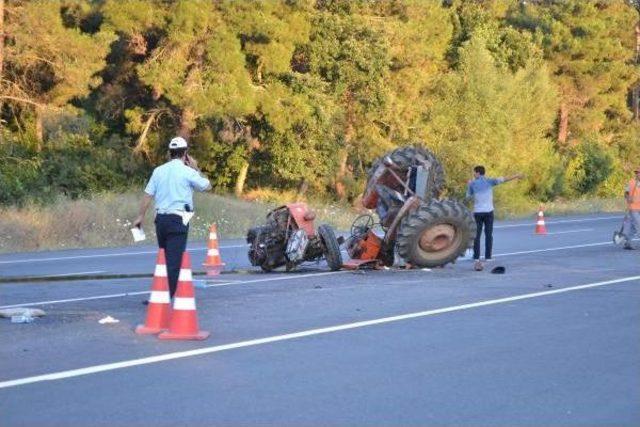 Otomobilin Çarpıp Ikiye Böldüğü Traktörün 91 Yaşındaki Sürücüsü Öldü