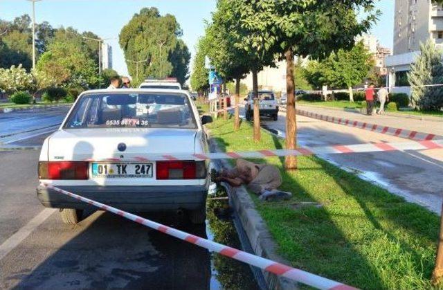 Otomobilinin Yanında Cesedi Bulundu