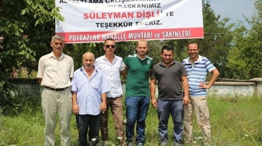 Poyrazlar Mahalle Halkından Başkan Dişli&rsquo;ye Pankartlı Teşekk&uuml;r