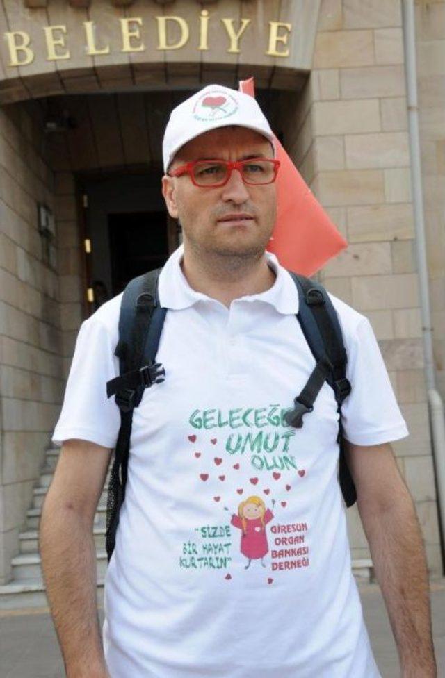 Organ Bağışına Dikkat Çekmek Için Giresun'dan İstanbul'a Yürüyor