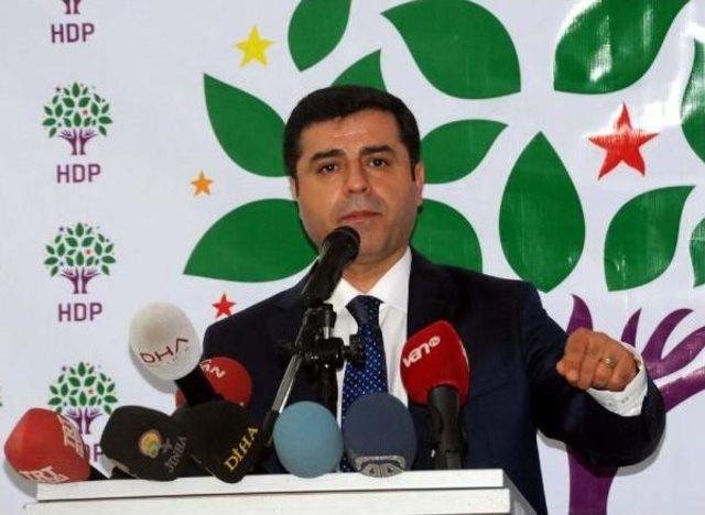 Demirtaş: Pkk Derhal Elini Tetikten Çekmeli, Karşılıklı Ateşkese Uyacağını Ilan Etmelidir