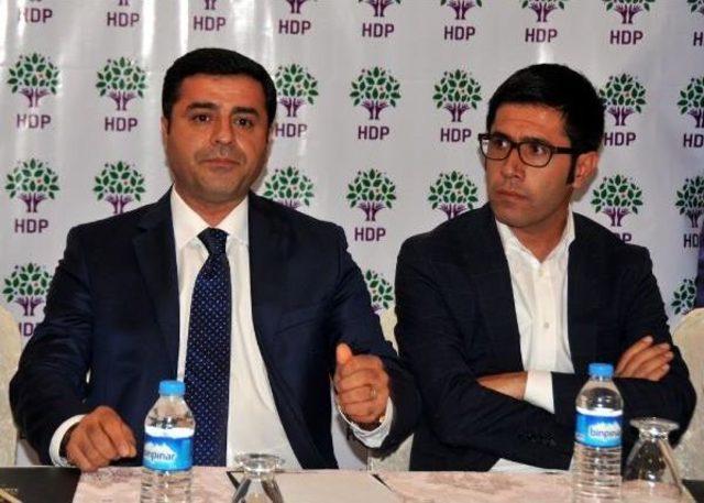 Demirtaş: Pkk Derhal Elini Tetikten Çekmeli, Karşılıklı Ateşkese Uyacağını Ilan Etmelidir (4)