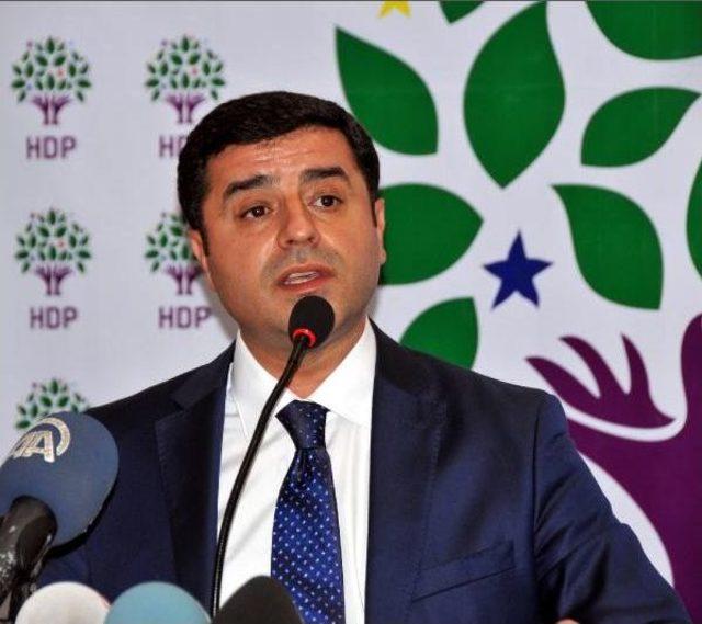 Demirtaş: Pkk Derhal Elini Tetikten Çekmeli, Karşılıklı Ateşkese Uyacağını Ilan Etmelidir (4)